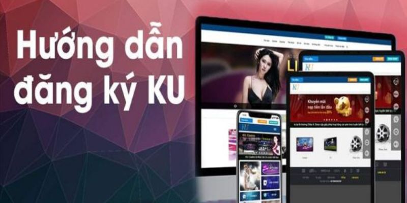 Điều kiện cần thiết để đăng ký Kubet77 tân thủ nên tham khảo qua