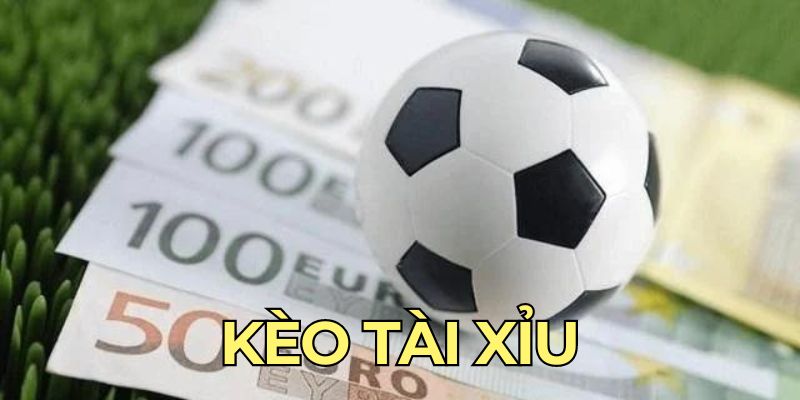 Kèo Tài Xỉu - Bí Quyết Chơi Dễ Thắng Nhất