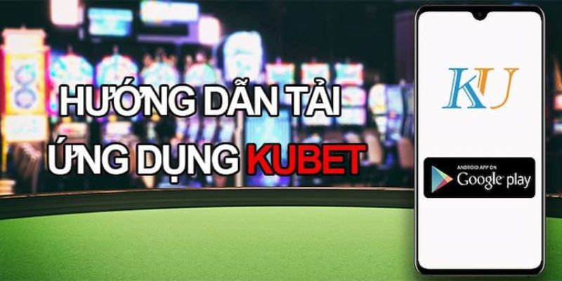 Vì sao hiện nay nhiều người lựa chọn dùng ứng dụng nhà Kubet77 như thế?